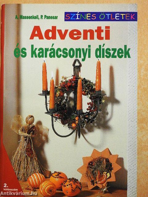 Adventi és karácsonyi díszek