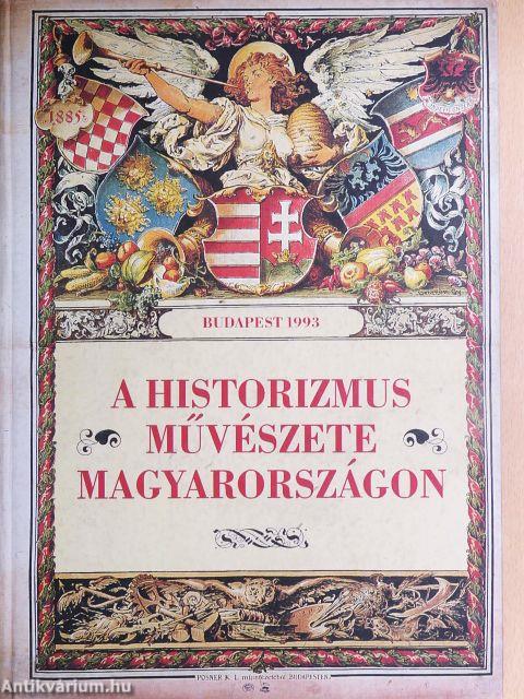 A historizmus művészete Magyarországon