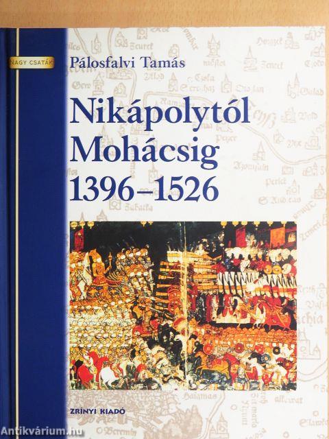 Nikápolytól Mohácsig