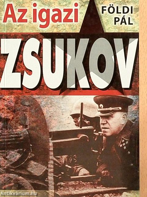 Az igazi Zsukov
