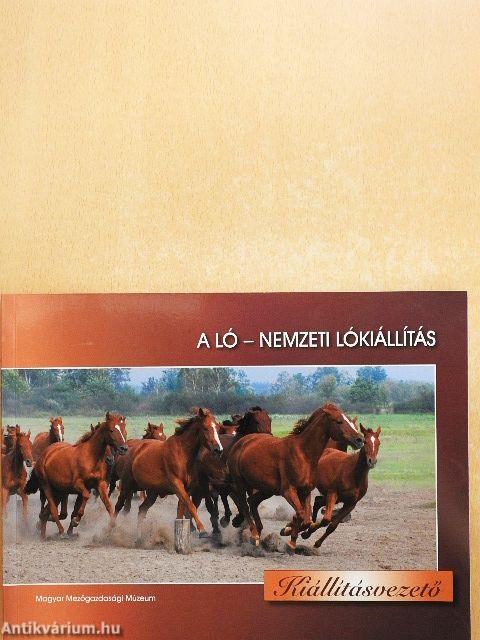 A ló - Nemzeti lókiállítás