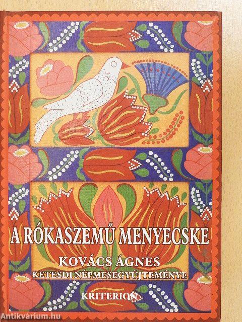 A rókaszemű menyecske