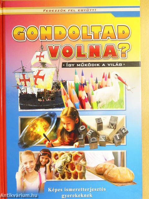 Gondoltad volna?
