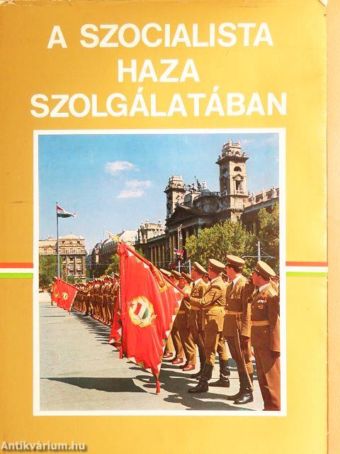 A szocialista haza szolgálatában