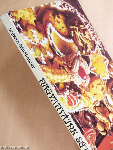 Nagyanyáink sütötték