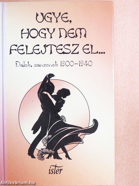 Ugye, hogy nem felejtesz el...