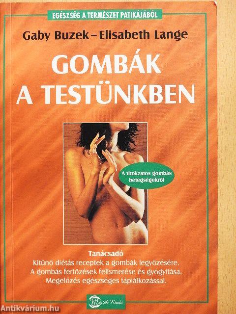 Gombák a testünkben