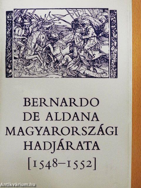 Bernardo de Aldana magyarországi hadjárata (1548-1552)