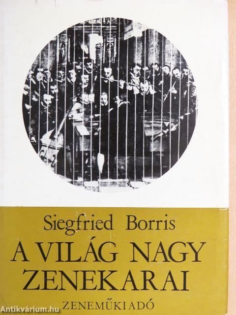 A világ nagy zenekarai