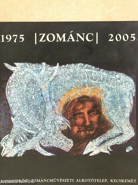 Zománc 2005