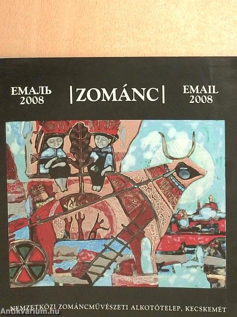 Zománc 2008