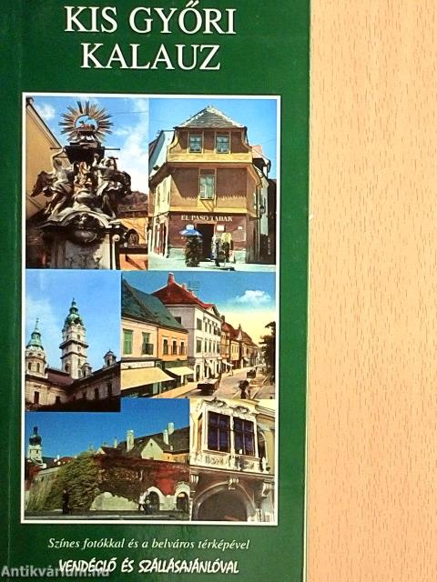 Kis győri kalauz