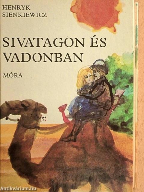 Sivatagon és vadonban
