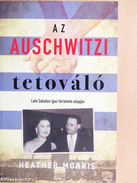 Az auschwitzi tetováló