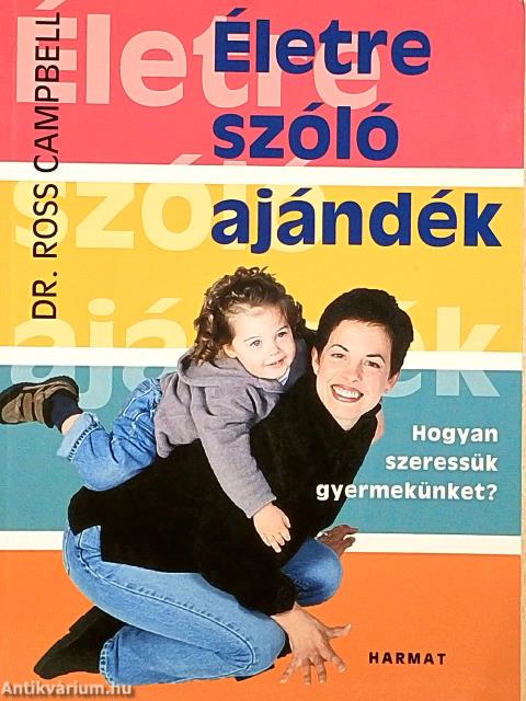Életre szóló ajándék