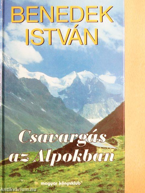 Csavargás az Alpokban