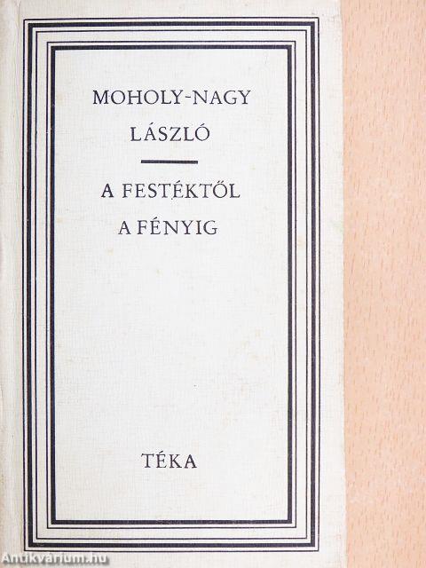 A festéktől a fényig