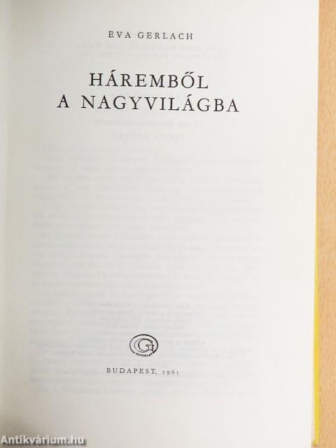 Háremből a nagyvilágba
