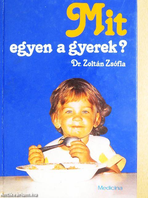 Mit egyen a gyerek?