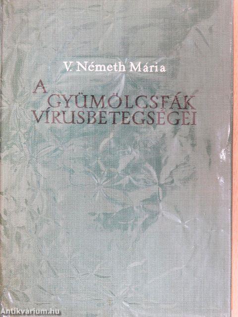 A gyümölcsfák vírusbetegségei