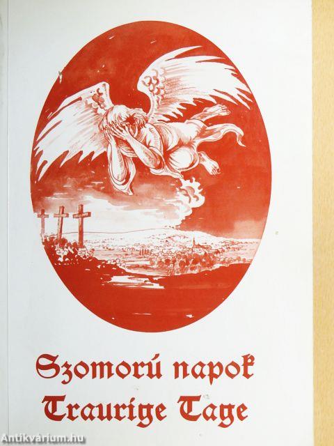 Szomorú napok/Traurige Tage