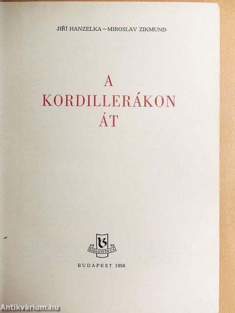 A Kordillerákon át