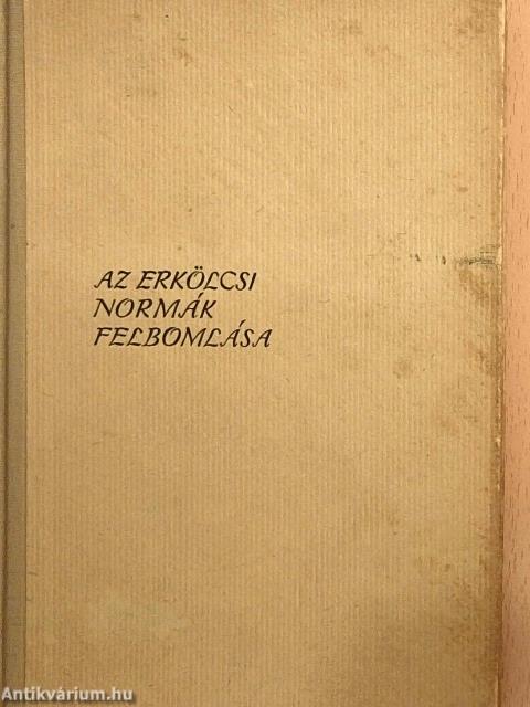 Az erkölcsi normák felbomlása