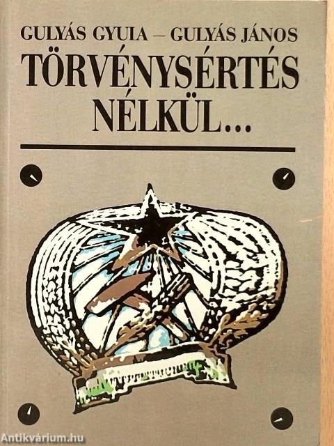 Törvénysértés nélkül...