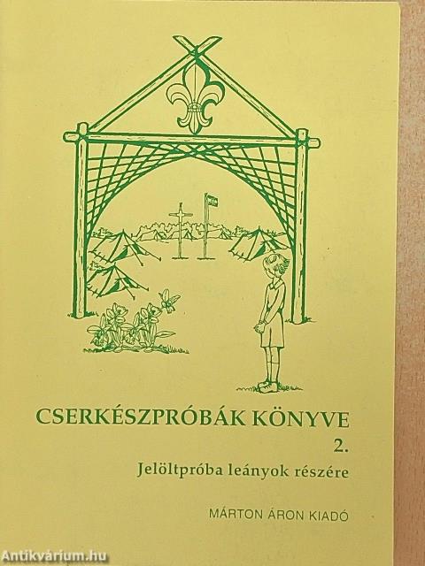 Cserkészpróbák könyve 2.