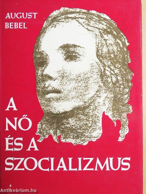 A nő és a szocializmus