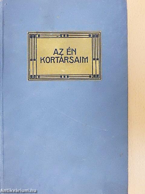 Az én kortársaim I-II.