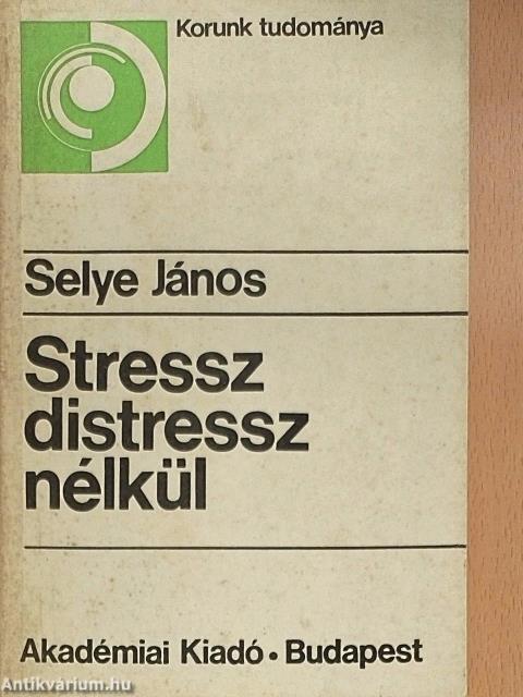 Stressz distressz nélkül
