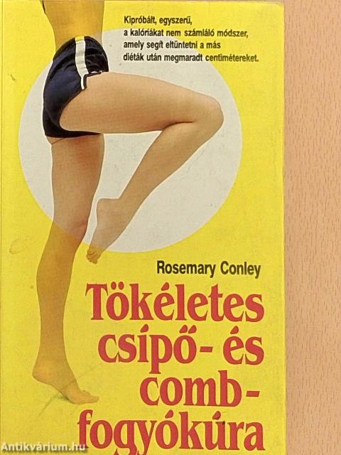 Tökéletes csípő- és combfogyókúra