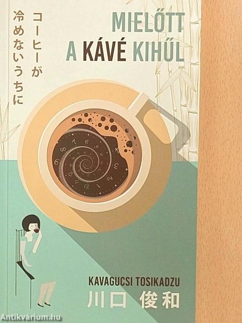 Mielőtt a kávé kihűl