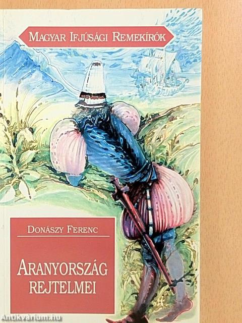 Aranyország rejtelmei