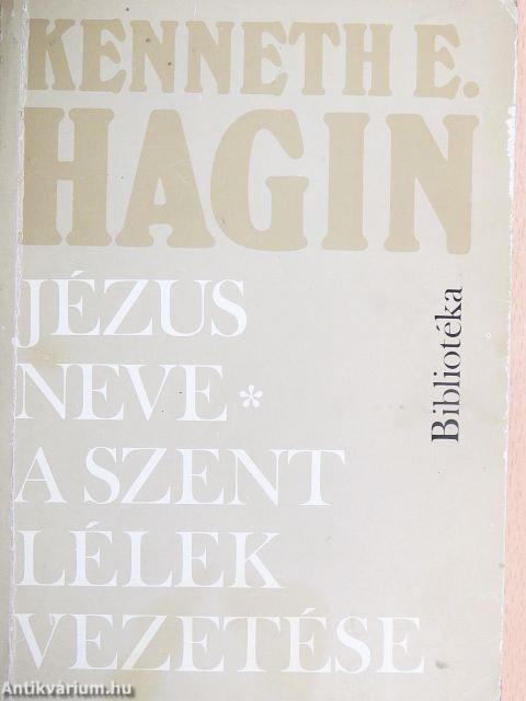 Jézus Neve/A Szent Lélek vezetése