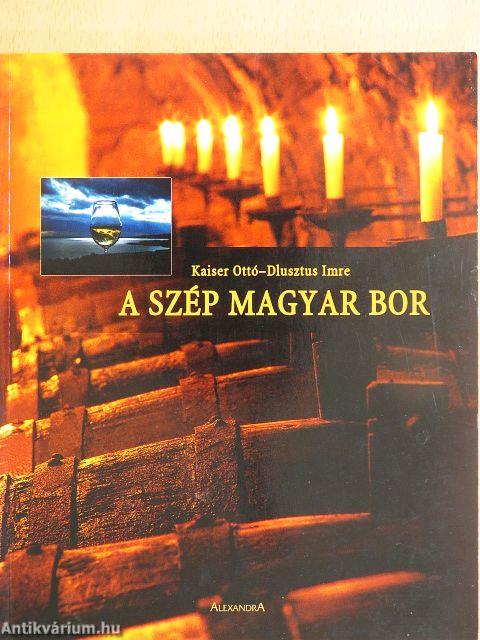 A szép magyar bor