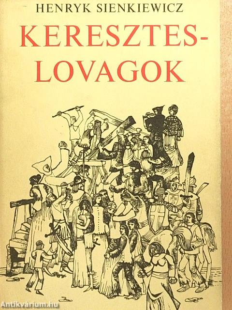 Kereszteslovagok 1-2.