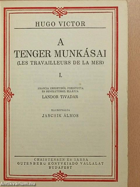 A tenger munkásai I-IV.