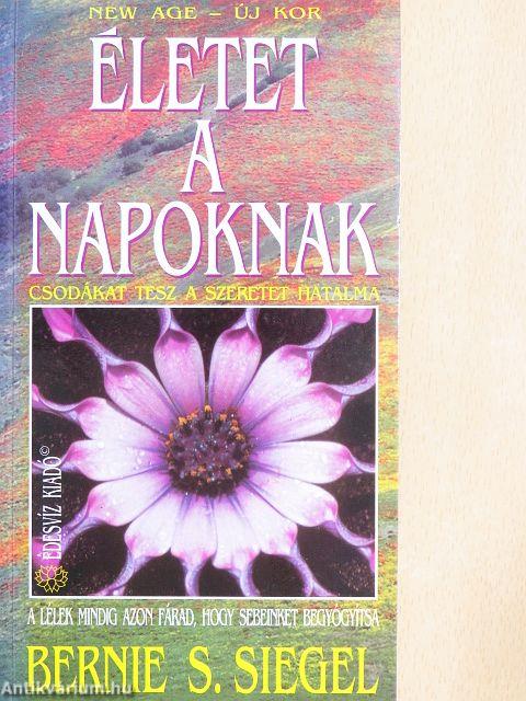 Életet a napoknak