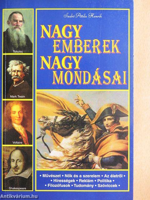 Nagy emberek nagy mondásai