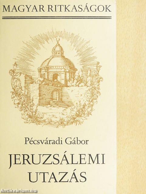 Jeruzsálemi utazás