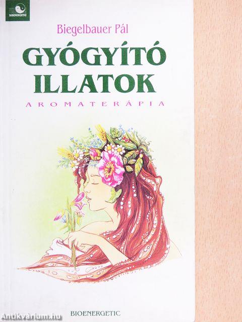 Gyógyító illatok