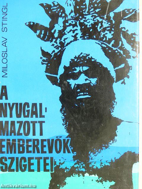 A nyugalmazott emberevők szigetei