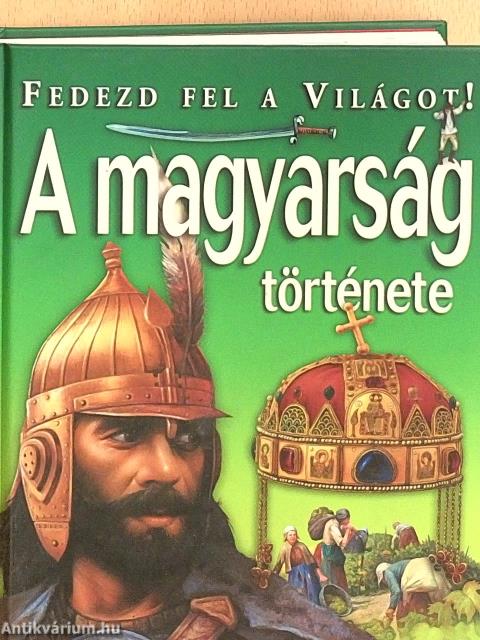 A magyarság története