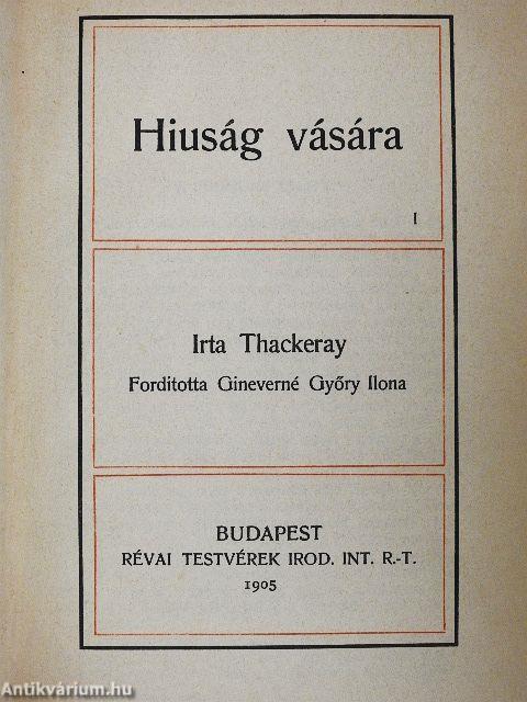 Hiuság vására I-II.