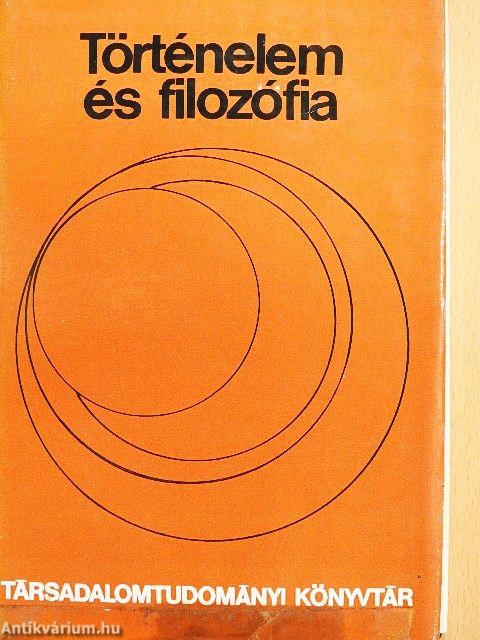 Történelem és filozófia