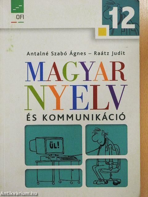 Magyar nyelv és kommunikáció 12.