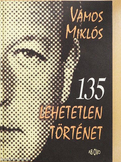 135 lehetetlen történet