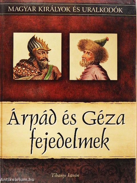 Árpád és Géza fejedelmek